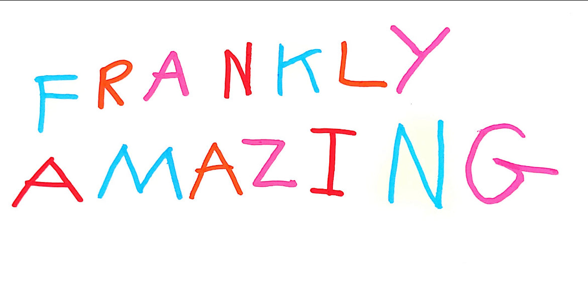 FRANKLY AMAZING Kids tees – Ruby's Art on Stuff